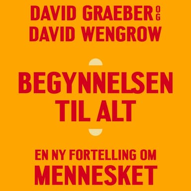 Begynnelsen til alt - En ny fortelling om mennesket