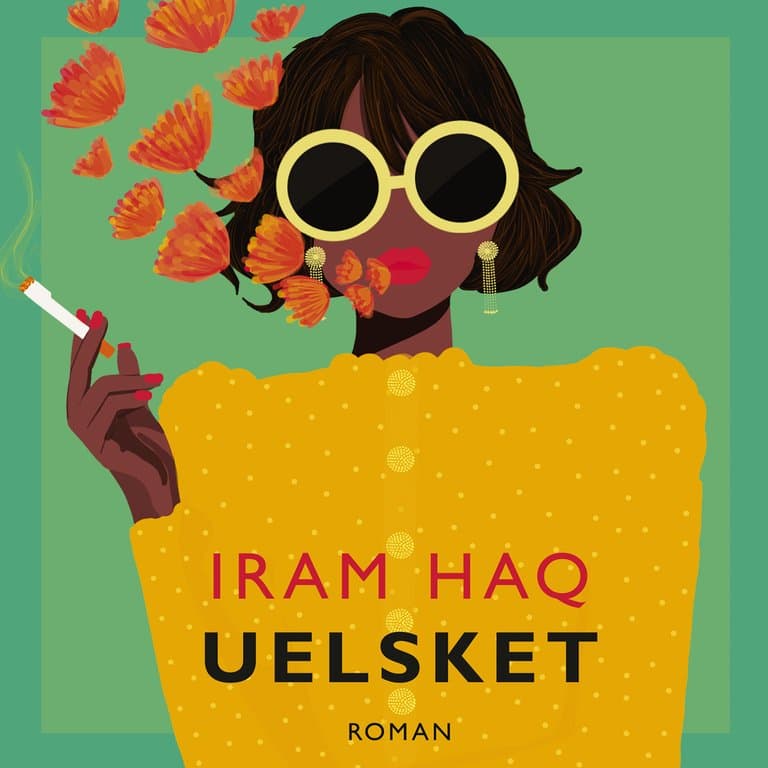 Omslag Uelsket av Iram Haq (Lydbok)