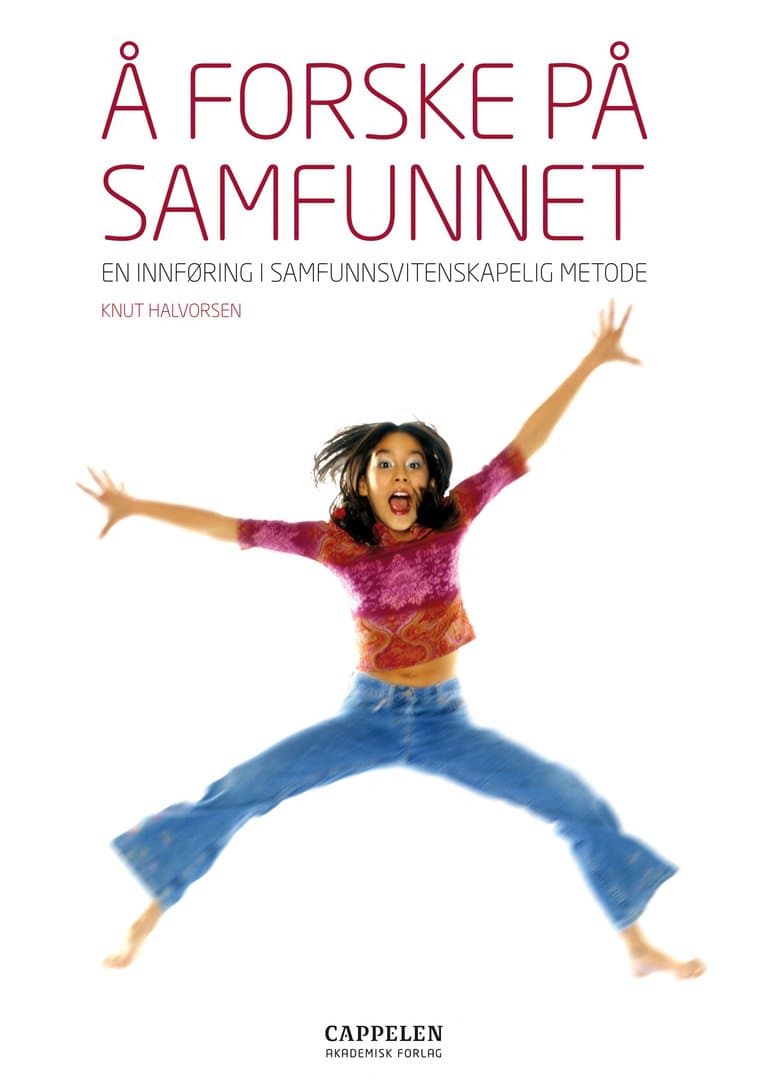 Omslag Å forske på samfunnet av Knut Halvorsen (Heftet)