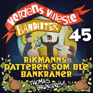 Rikmannsdatteren som ble bankraner