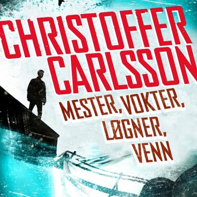 Mester, vokter, løgner, venn