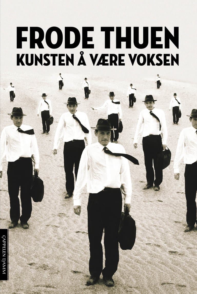 Omslag Kunsten å være voksen av Frode Thuen (Innbundet)