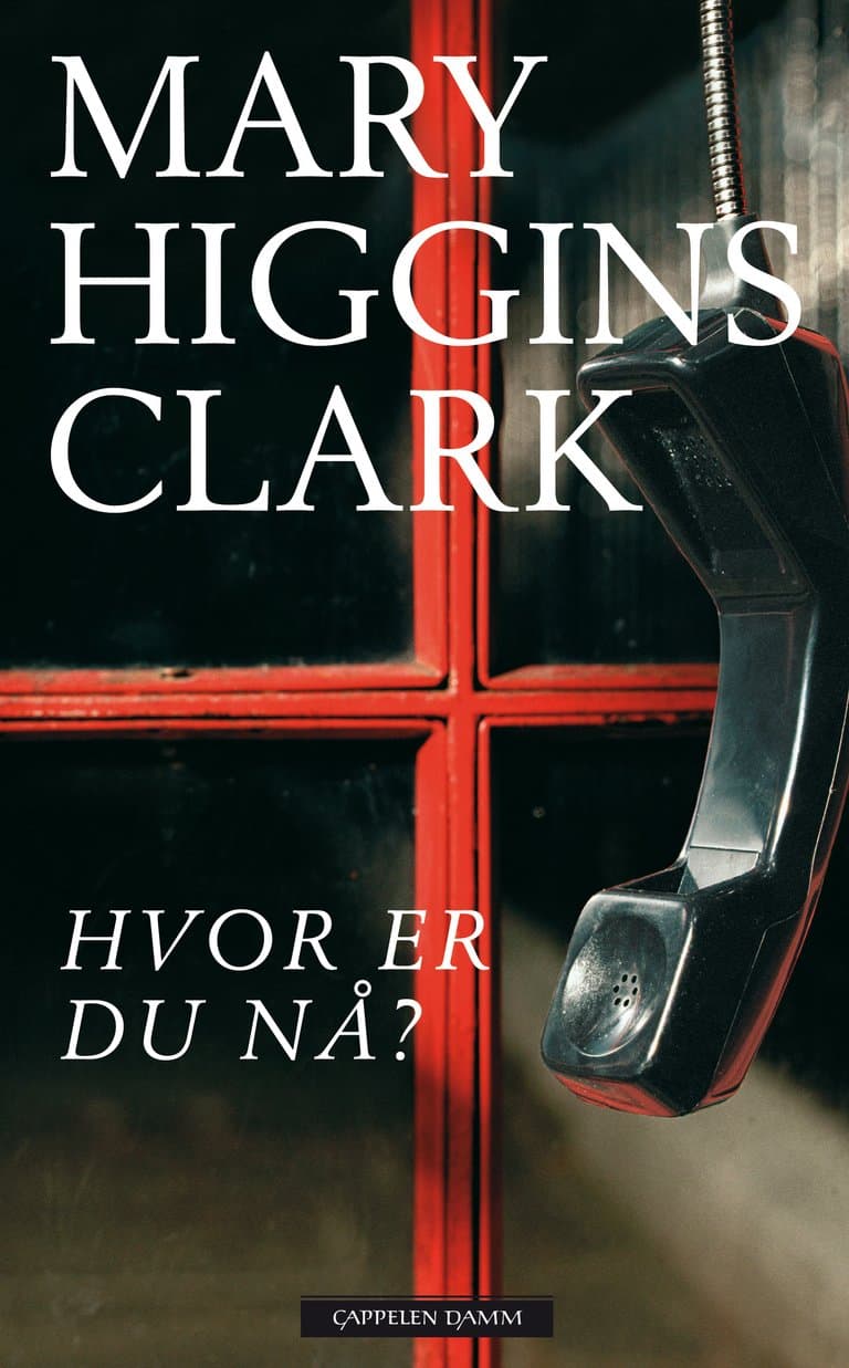 Omslag Hvor er du nå? av Mary Higgins Clark (Innbundet)
