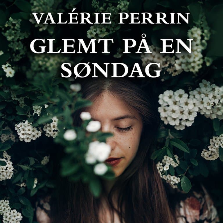 Omslag Glemt på en søndag av Valérie Perrin (Lydbok)