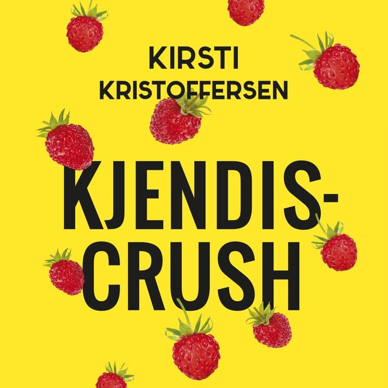 Omslag Kjendiscrush av Kirsti Kristoffersen (Lydbok)