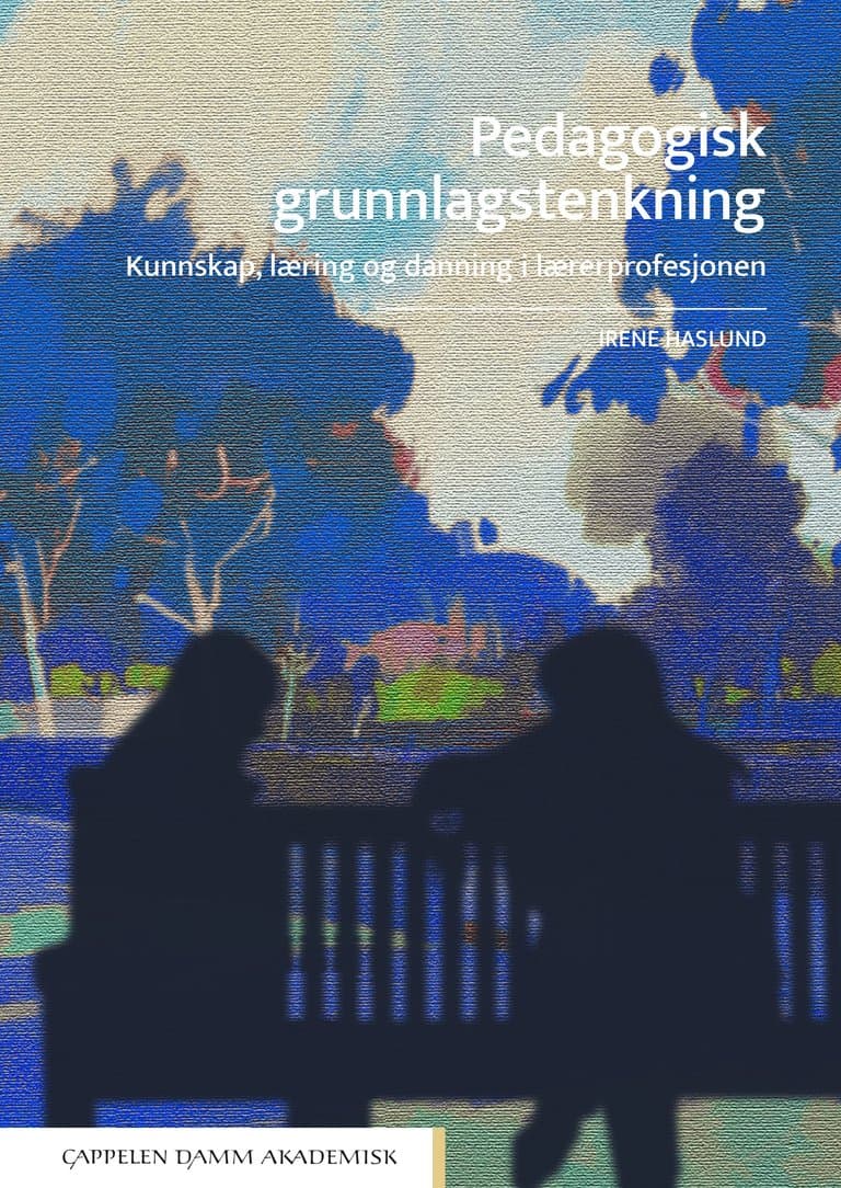 Omslag Pedagogisk grunnlagstenkning av Irene Haslund (Heftet)