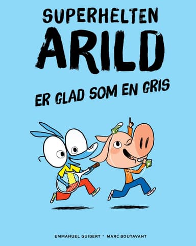 Superhelten Arild er glad som en gris