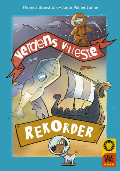 Leseløve nivå 4 - Verdens villeste mennesker: Rekorder