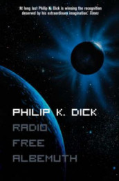 Radio free albemuth av Philip K. Dick (Heftet)