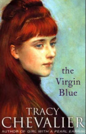 The virgin blue av Tracy Chevalier (Heftet)