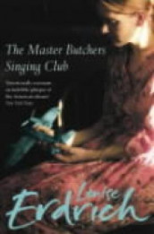 The master butchers singing club av Louise Erdrich (Heftet)