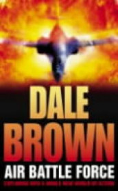 Air battle force av Dale Brown (Heftet)