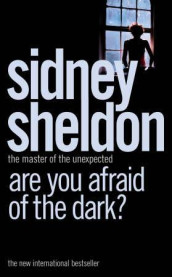 Are you afraid of the dark? av Sidney Sheldon (Heftet)