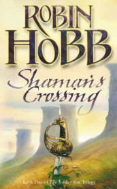 Shaman's crossing av Robin Hobb (Heftet)