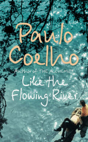 Like the flowing river av Paulo Coelho (Heftet)