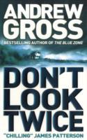 Don't Look Twice av Andrew Gross (Heftet)