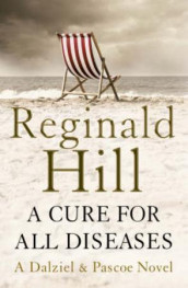 A cure for all diseases av Reginald Hill (Heftet)