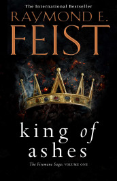 King of ashes av Raymond E. Feist (Heftet)