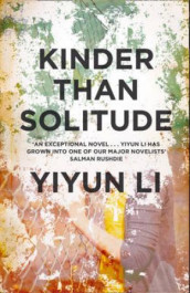 Kinder than solitude av Yiyun Li (Heftet)