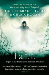 The fall av Chuck Hogan og Guillermo del Toro (Heftet)