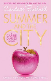 Summer and the city av Candace Bushnell (Heftet)