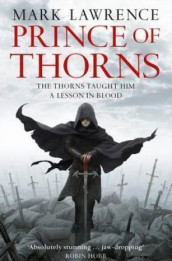 Prince of thorns av Mark Lawrence (Heftet)