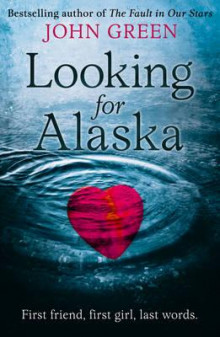 Looking for Alaska av John Green (Heftet)