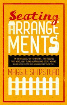 Seating arrangements av Maggie Shipstead (Heftet)
