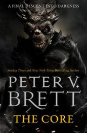The core av Peter V. Brett (Heftet)