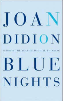 Blue nights av Joan Didion (Heftet)