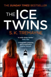 The ice twins av S.K. Tremayne (Heftet)