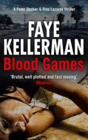Blood games av Faye Kellerman (Heftet)