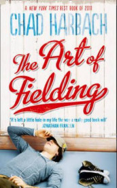 The art of fielding av Chad Harbach (Heftet)