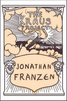 The Kraus project av Jonathan Franzen og Karl Kraus (Heftet)