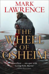The wheel of Osheim av Mark Lawrence (Heftet)