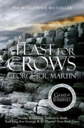 A feast for crows av George R.R. Martin (Heftet)
