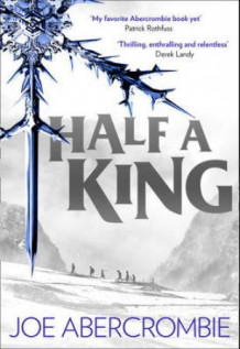 Half a king av Joe Abercrombie (Heftet)