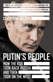 Putin's people av Catherine Belton (Heftet)