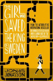 The girl who saved the king of Sweden av Jonas Jonasson (Heftet)