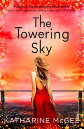 The towering sky av Katharine McGee (Heftet)