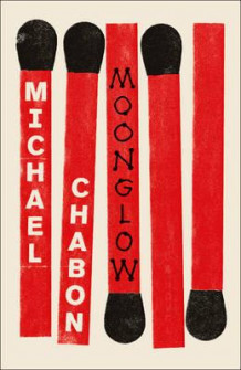 Moonglow av Michael Chabon (Heftet)