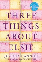 Three things about Elsie av Joanna Cannon (Heftet)