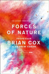 Forces of nature av Andrew Cohen og Brian Cox (Heftet)