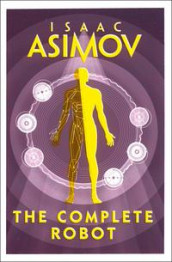 The complete robot av Isaac Asimov (Heftet)