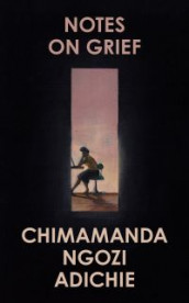 Notes on Grief av Chimamanda Ngozi Adichie (Innbundet)