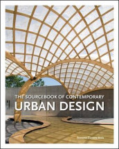 The sourcebook of contemporary urban design av Mola Francesc Zamora (Innbundet)