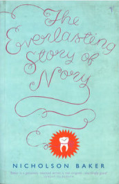 The everlasting story of Nory av Nicholson Baker (Heftet)