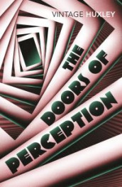 The doors of perception av Aldous Huxley (Heftet)