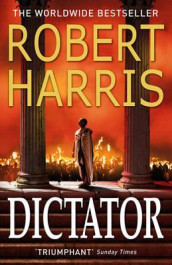 Dictator av Robert Harris (Heftet)