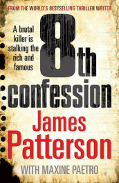 8th confession av Maxine Paetro og James Patterson (Heftet)